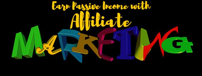 earn passive income with affiliate marketing